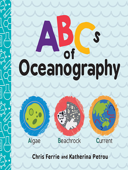 Title details for ABCs of Oceanography by Chris Ferrie - Available